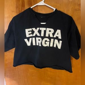 “Extra virgin” crop tee